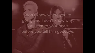 Roxette  Listen to Your Heart  Lyrics 1080p