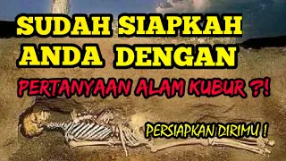 PERSIAPKAN DIRIMU! Inilah Golongan Manusia Yang TERBEBAS Dari Pertanyaan DI ALAM KUBUR,,,