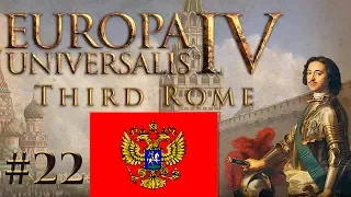 EU4 - Third Rome - PART #22 - Muscovy - Europa Universalis 4 Grand Strategy