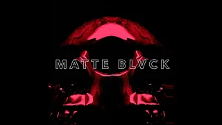 Matte Blvck - Midnight & Angel (Original Mix)