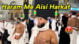 Makkah Me Aisi Harkat