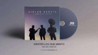 Virlan Garcia - Sientes Lo Que Siento [Official Audio]