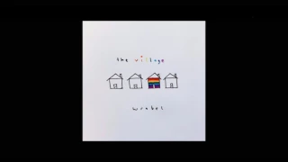 The Village- Wrabel / 3D Audio (use headphones)