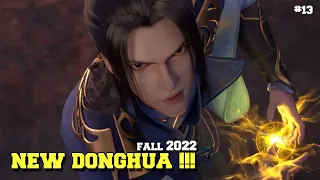 NEW !!! 6 List Donghua terbaru mc terlalu overpower di  Fall 2022 !!! part 13