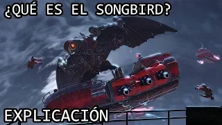 ¿Qué es el Songbird? EXPLICACIÓN | El Songbird de Bioshock Infinite EXPLICADO