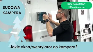 🚐🔧 OKNA DO KAMPERA - Jak zamontować? Co wybrać? Plusy i minusy ✨