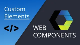 Web Components | Custom Elements