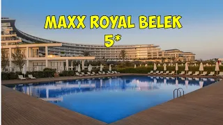 Maxx Royal Belek 5* full tour: