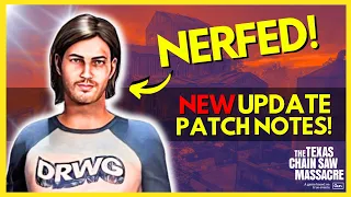 NEW UPDATE! DANNY NERF, PERK CHANGES & more  | Texas Chainsaw Massacre Game Patch notes