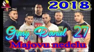 GIPSY DANIEL 2018  majovu nedelu