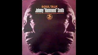 Johnny "Hammond" Smith – Soul Talk (1969)