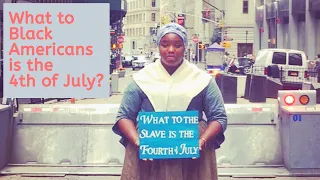 What to the Modern Black American is the 4th of July?