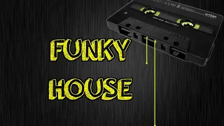 FUNKY HOUSE