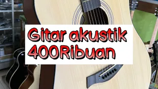 Gitar akustik rekomendasi hanya 400 RIBUAN