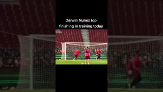 DARWIN NUNEZ TOP FINISHING AT TRAINING 🥶!