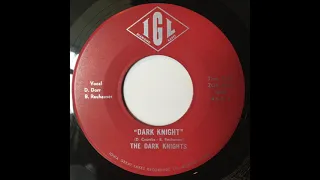 The Dark Knights- Dark Knight (1966)