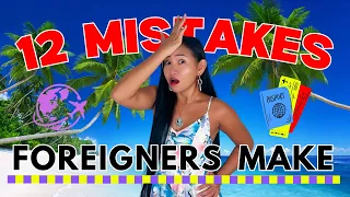 12 BIGGEST MISTAKES FOREIGNERS MAKE In The Philippines - Don't Be Fooled!