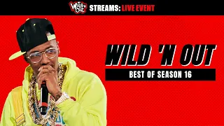 Best of Season 16 Livestream | Wild 'N Out Live Event 🤩🎤