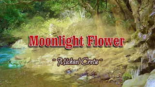 Moonlight Flower - KARAOKE VERSION - as popularized by Michael Cretu