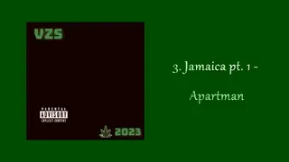 VZS - Jamaica pt. 1 - Apartman (2023 EP