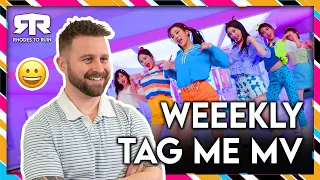 WEEEKLY - ‘Tag Me’ MV (Reaction)
