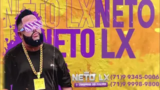 NETO LX - MEU PISEIRO É DIFERENTE (CD COMPLETO)