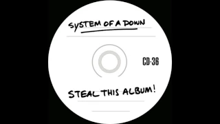 System Of A Down - Steal This Album (Demo Version)