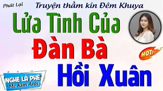 Không Nghe Tiếc Cả Đời Người: "Chồng Thích Vợ " [Full Bộ] | #truyenradiofree