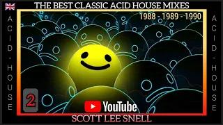 Classic Acid / House Mix 1988 to 1990 - Part 2 🇬🇧