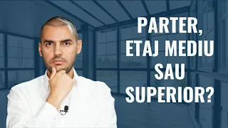 La ce etaj sa iti cumperi apartament | #pastiladeimobiliare 108