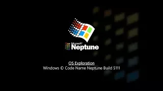 OS Exploration: Windows Code Name Neptune Build 5111