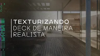 TEXTURIZANDO DECK DE MANEIRA REALISTA | UVW RANDOMIZER + MULTIMAP