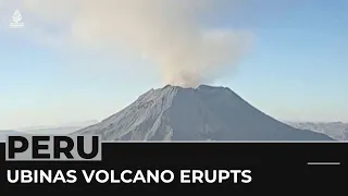 Peru declares emergency near Ubinas volcano as it erupts