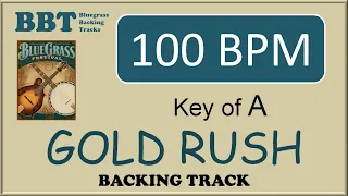 Gold Rush - 100 BPM bluegrass backing track