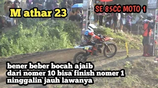 perjuangan m athar 23 dari posisi 18 ke peringkat 1 sampai ninggal jauh | cleosa series kls SE 85CC