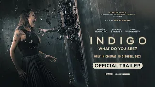 Official Trailer Indigo - Di Bioskop 19 Oktober 2023