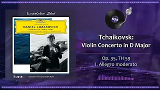 Daniel Lozakovich - Tchaikovsk: Violin Concerto in D Major - I. Allegro moderato |[ Classic ]| 2019