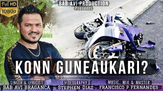 KONN GUNEAUKARI |New Konkani Song |Bab Avi Braganza