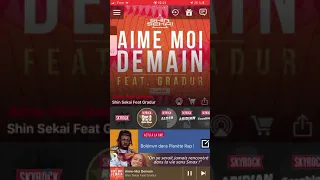 The Shin Sekai Feat. Gradur - Aime-Moi Demain (version Skyrock)