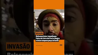 bolsonaristas interrompem peça infantil na Feira do Livro de Porto Alegre provocando tumulto