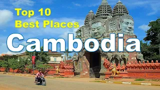 Top 10 Best Places to Visit in Cambodia | Travel Channel