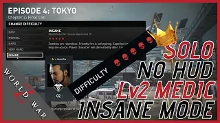 World War Z Insane Difficulty - Solo, No HUD, Lv2 Medic Class - Tokyo Final Call [HD 1080p60]