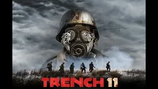 TRENCH 11 Trailer 2018 HD