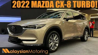 2022 Mazda CX-8 Launched – 2.5 Turbo, Full ADAS, From RM178k! | First Look