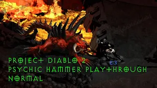 Project Diablo 2: Psychic Hammer Assassin (Normal Playthrough)