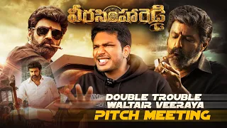 Veera simha reddy PITCH MEETING