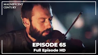 Magnificent Century Episode 65 | English Subtitle HD