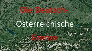 Die Deutsch-Österreichische Grenze [besserer Ton]