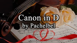 Canon in D by Pachelbel - Best Wedding Music (Violins, flutes and piano)