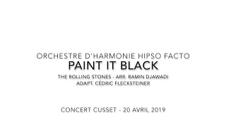 PAINT IT BLACK - From Westworld (Arr. Ramin Djawadi) - Harmonie Hipso Facto Strasbourg